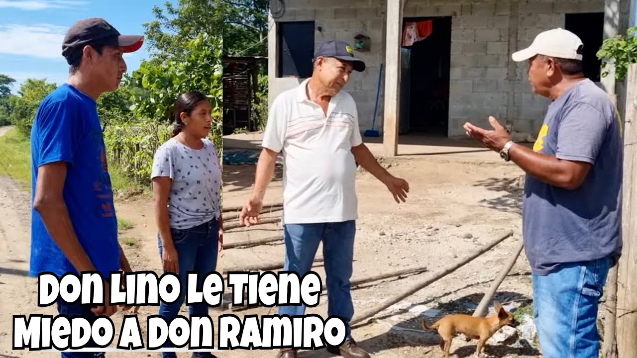 Aquí Te Daras Cuenta Que Don Lino Le Tubo Miedo A Don Ramiro|Chico Sut Fue Con El Chisme
