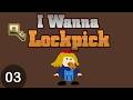 I Wanna Lockpick (Part 3) - Layers of Doors