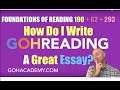 GOHREADING ~ How To Write A Great Essay for the MTEL 190, 62 &amp; STR 293 Reading Test ~ GOhacademy.com