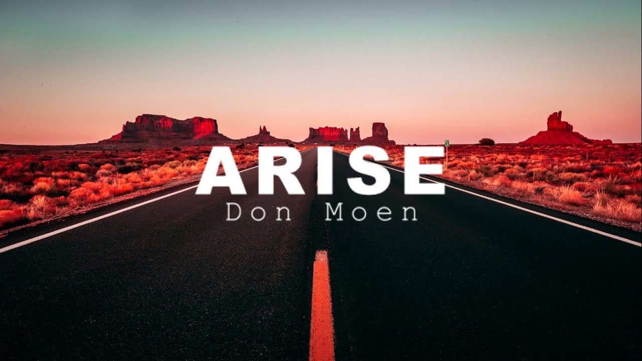 ARISE lyrics by Don Moen - YouTube