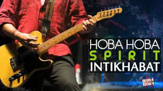 Hoba Hoba Spirit - Intikhabat chords