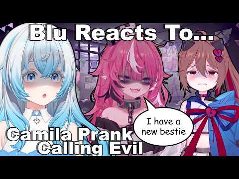 🩵 Blu Reacts To 😈 Camila Prank Calling Evil Neuro And Breaking Her Heart 💔