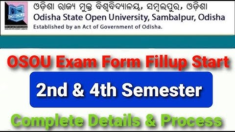 OSOU Exam Form filup Start 2nd & 4th Semester 2021,How to fillup 2nd 4th semester Exam Form,OSOU