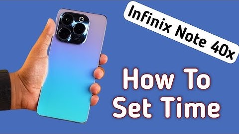 Infinix Note 40x Time kaise set kare, how to change date and time in Infinix, how to set time in inf