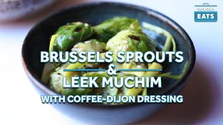 Charred Brussels Sprouts and Leek Muchim With Coffee-Dijon Dressing | Serious Eats At Home by Serious Eats 16,543 views 3 years ago 6 minutes, 26 seconds