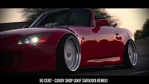 50 Cent - Candy Shop (Akif Sarıkaya Remix) #Tiktokcandyshop