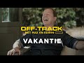 G-Star RAW presents: Off-Track with Max & Edwin - Part 2: Vacation