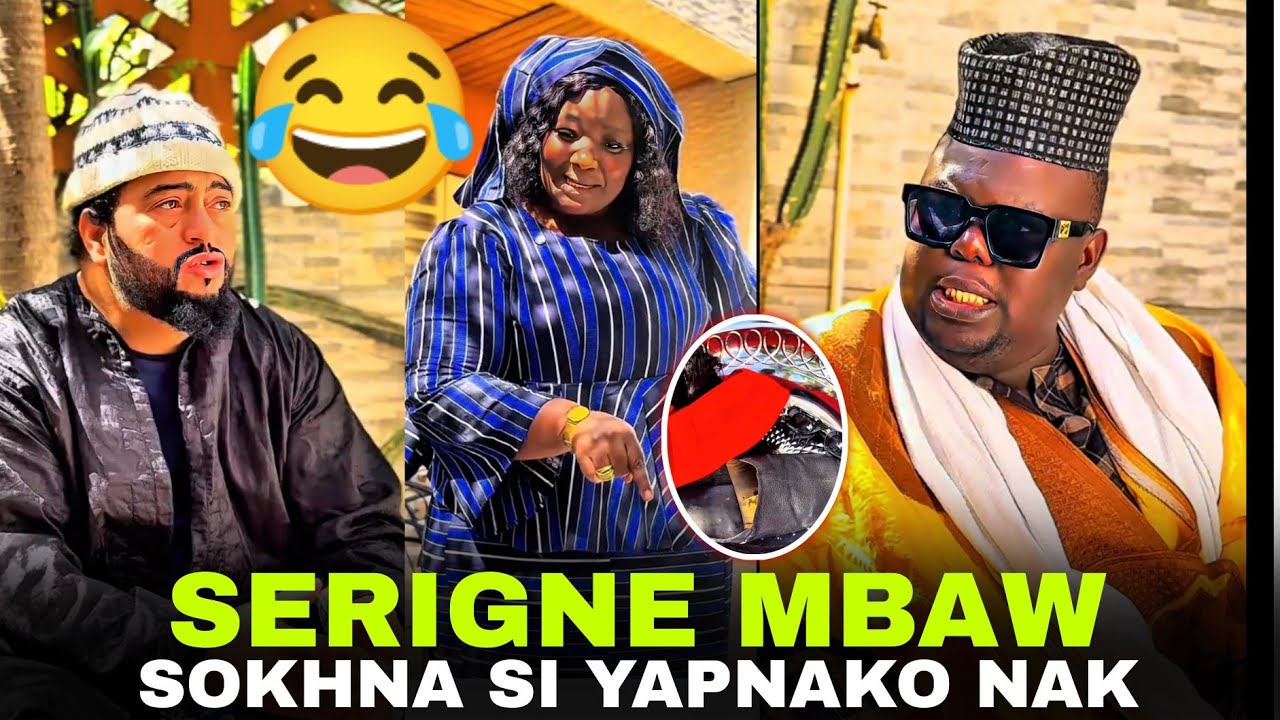 Serigne mbaw tay mom dieuleul say matouway SOKHNA SI YAPNALA TROP😂