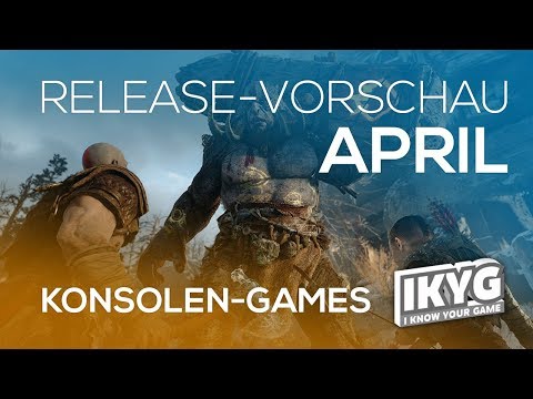 Games-Release-Vorschau - April 2018 - Konsole