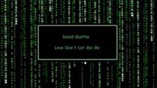 David Guetta - Love Don't Let Me Go