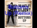 Bottoms Up Remix By Branley Gilbert Tray Songz & M N S