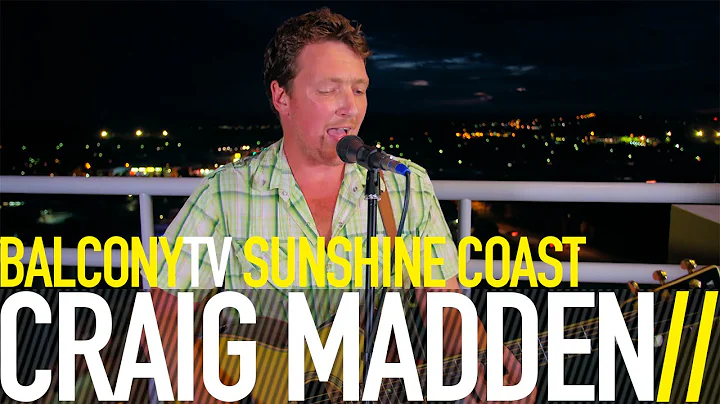 CRAIG MADDEN - JUST A DREAM (BalconyTV)