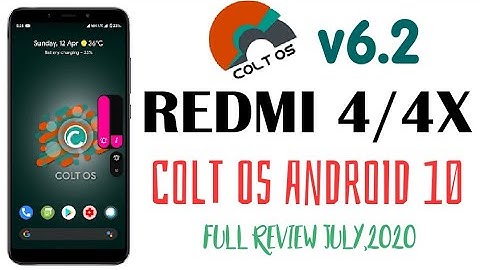 Redmi 4/4X - COLT OS v6.2 SANTONI | Android 10 | TREBLE ROM | Features & Review | Detailed Overview