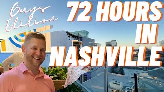 72 hours in Nashville - A Guys Guide | The Anderson Group