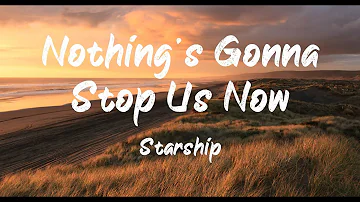 Starship - Nothing's gonna stop us now (Lyrics) | BUGG Lyrics