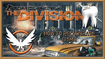 The Division | How To Use The Recalibration System
