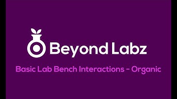 Basic Lab Bench Interactions - Organic Synthesis and Qualitative