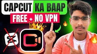 CapCut Ka Baap Editing App 😱 Free + No VPN Best App 2026 screenshot 2