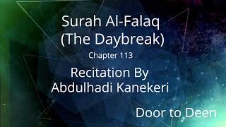 Surah Al-Falaq (The Daybreak) Abdulhadi Kanekeri  Quran Recitation