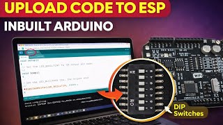 Famous How to Upload Code to ESP8266 (Arduino UNO WiFi R3) | DIP Switch Method Wealth