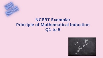 NCERT Exemplar Principle of Mathematical Induction Q1 to 5