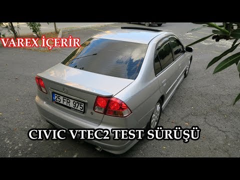 CİVİC VTEC2 Test Sürüşü & İnceleme | VAREX İÇERİR