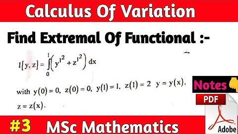 Calculus Of variation MSc Math | Find Extremal Of Functional | Math by Sachin sir