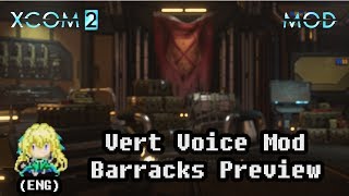 XCOM 2: Vert Voice Mod - Barracks Sample (English)