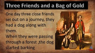 learn English from stories | Three friends and a bag of gold |Story #2 #englishspeaking  #english