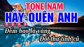 Full Karaoke Hãy Quên Anh Tone Nam ( Cm ) Nhạc Sống Mới | Karaoke Minh Kha Guide
