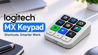 Logitech MX Keypad: VS Code Support, Macro Execution & Logi Marketplace