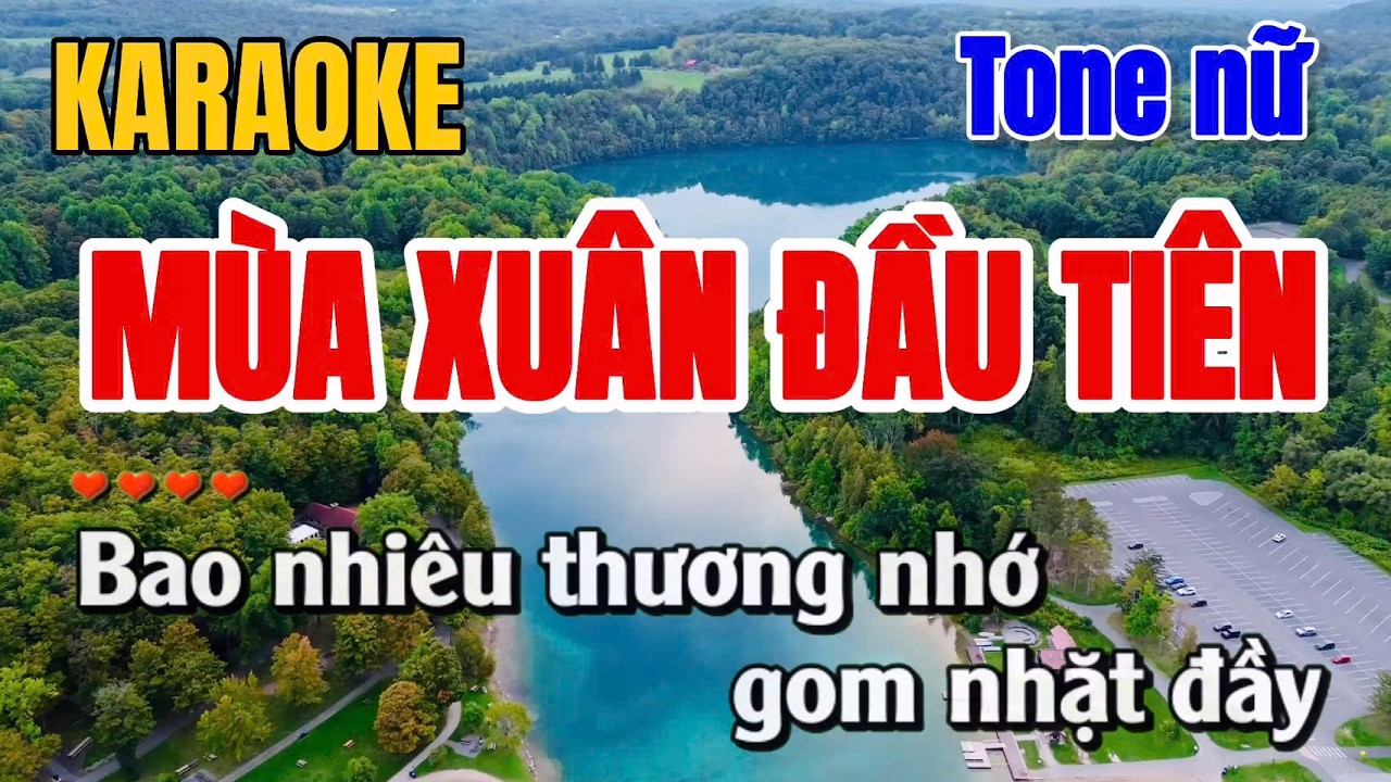 Mùa Xuân Đầu Tiên ➤ Karaoke Tone Nữ ➤ Gia Anh Beat