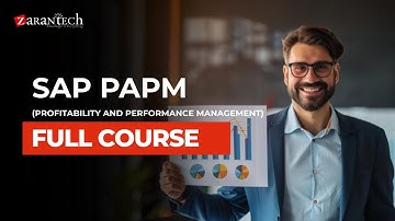 SAP PAPM (Profitability and Performance Management) Full Course | ZaranTech
