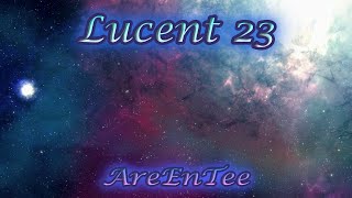 Lucent 23 - Areentee
