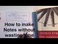 How you can be top 1 of aspirants by making notes the right way