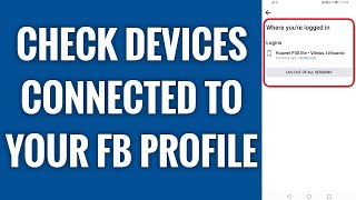 How To Check Devices Connected To Your Facebook Profile screenshot 4