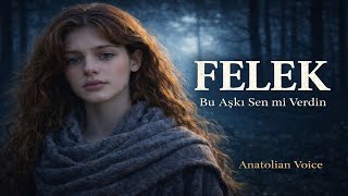 Felek Bu Aşkı Sen Mi Verdin Melankolik Modern Rock Turkish Emotional Rock