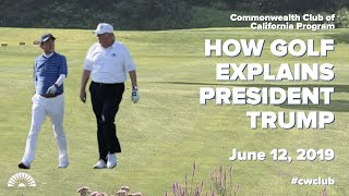 Sportswriter Rick Reilly | How Golf Explains President Trump