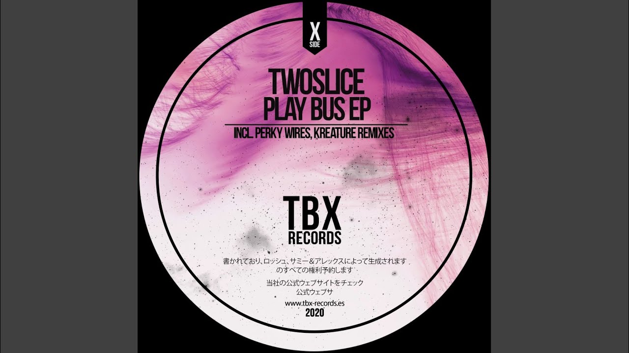 Play Bus (Original Mix)