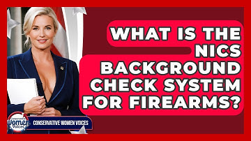 What Is The NICS Background Check System For Firearms? - Conservative Women Voices