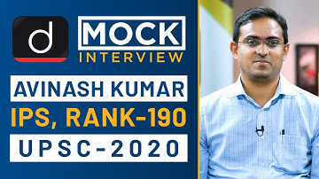 Avhinash Kumar, Rank - 190, IPS - UPSC 2020 - Mock Interview I Drishti IAS English