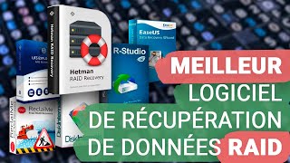Test 2025 : Les Meilleurs Outils pour la Récupération de Données sur RAID