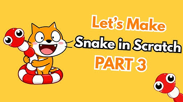 Snake Game in Scratch Part 3：Two-Snake Creation