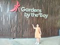My Second Home - Singapore, Gardens By the Bay