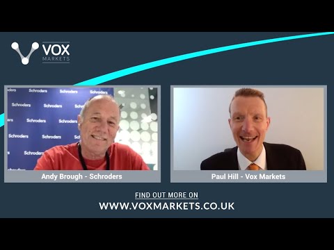 Vox Markets Fund Manager Series - Q&A with Andy Brough of Schroders ...