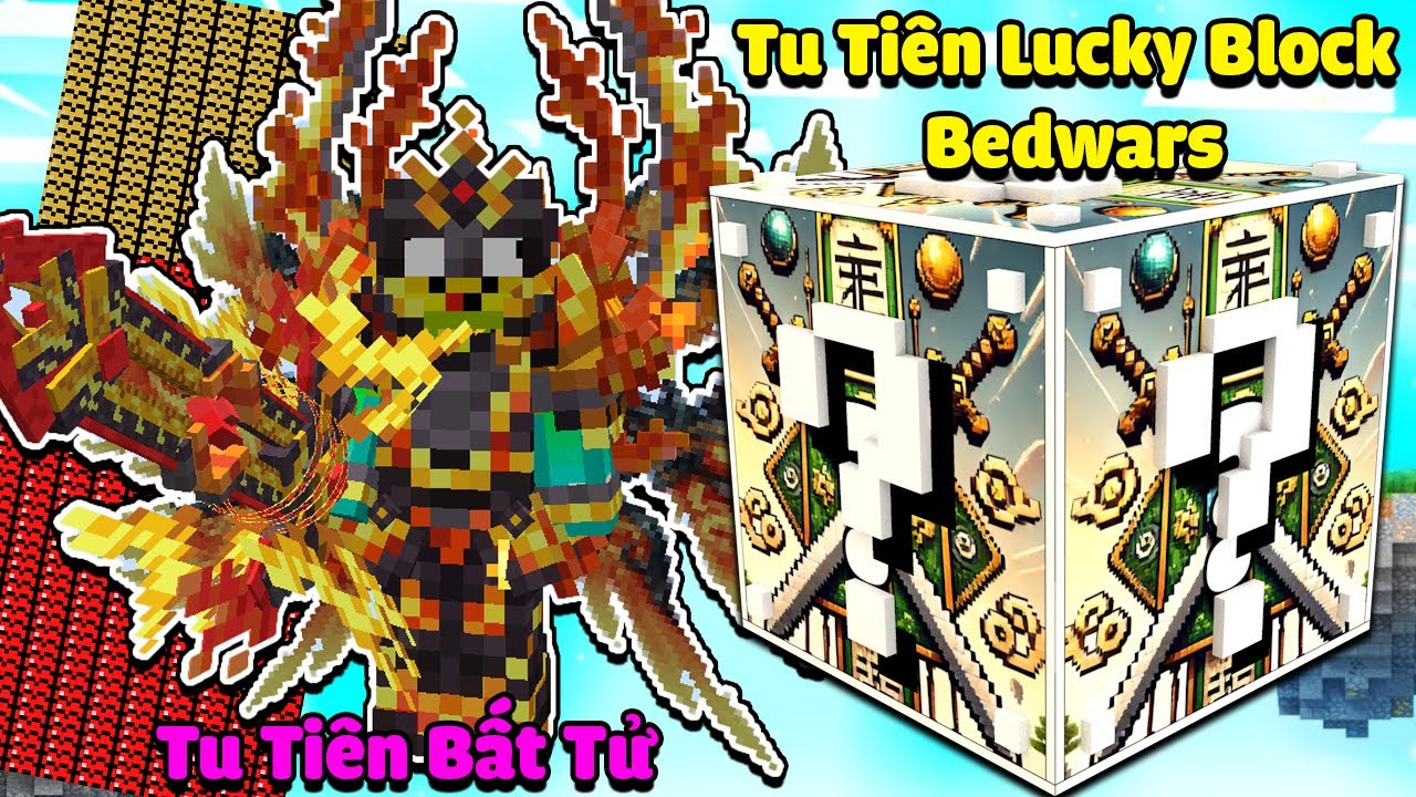 MINI GAME : TU TIÊN LUCKY BLOCK BEDWARS ** NOOB TRỞ THÀNH TIÊN NHÂN SIÊU PHÀM CÓ KHẢ NĂNG BẤT TỬ