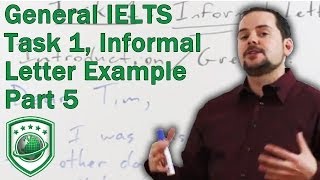 IELTS General Module Task 1 Writing an Informal Letter for a high score PART 5