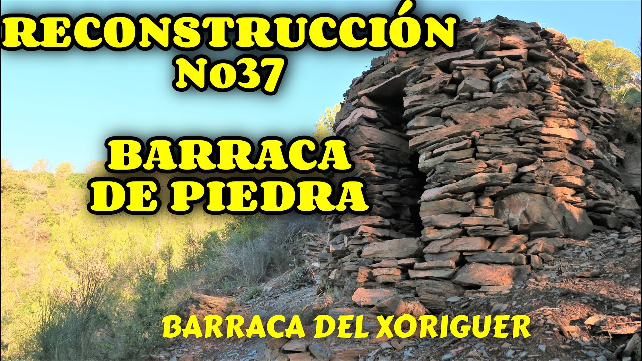 37 RECONSTRUCCIÓN CABAÑA DE PIEDRA SECA, SANT CLIMENT DE LLOBREGAT