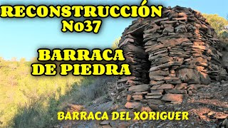 37 RECONSTRUCCIÓN CABAÑA DE PIEDRA SECA, SANT CLIMENT DE LLOBREGAT