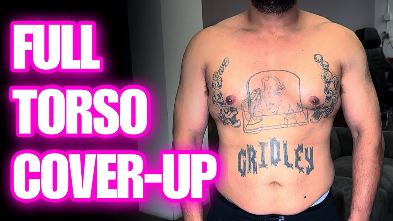FULL TORSO TATTOO  COVER UP